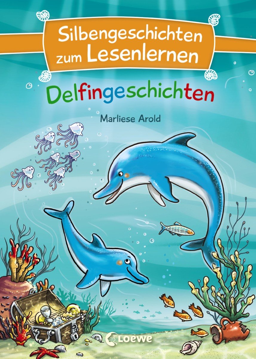 Silbengeschichten zum Lesenlernen - Delfingeschichten