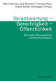 Verantwortung ¿ Gerechtigkeit ¿ Öffentlichkeit. Normative Perspektiven auf Kommunikation