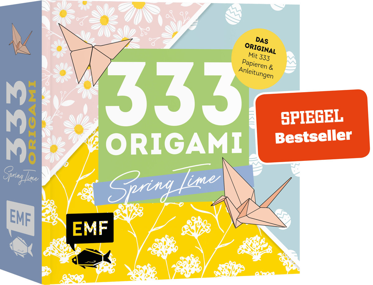 333 Origami - Spring Time - Zauberschöne Papiere falten für Frühling & Ostern