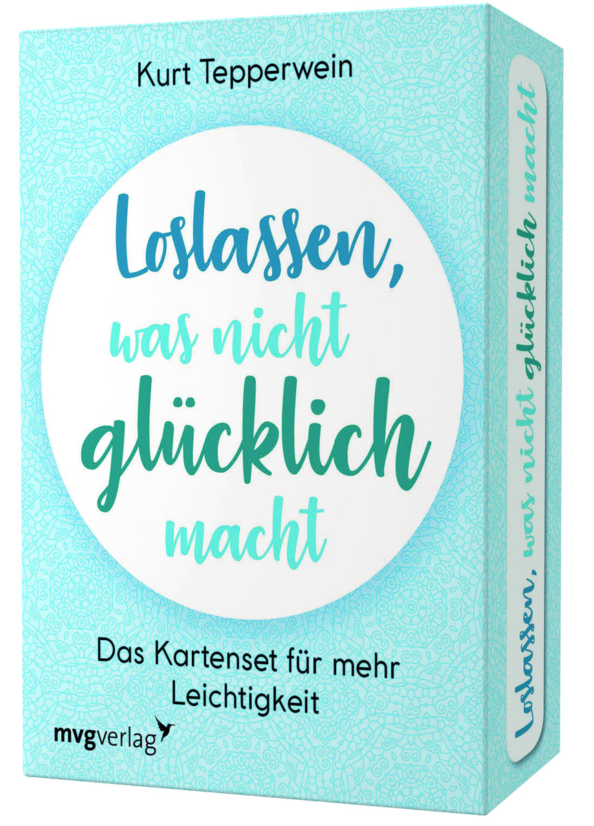 Loslassen, was nicht glücklich macht - Das Kartenset für mehr Leichtigkeit