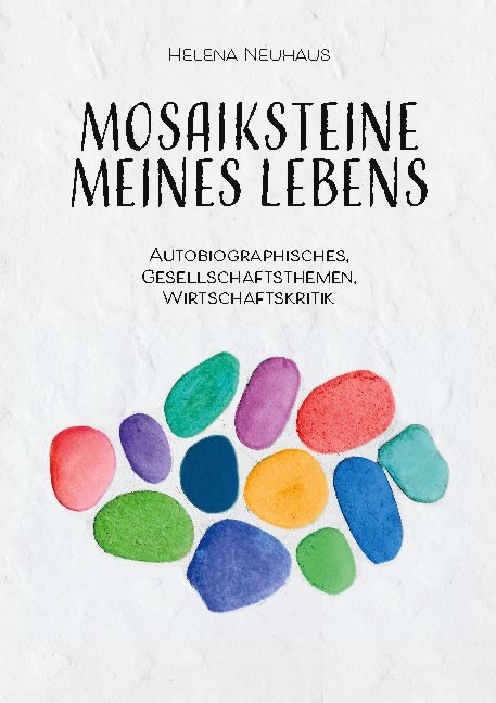 Mosaiksteine meines Lebens