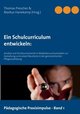 Ein Schulcurriculum entwickeln