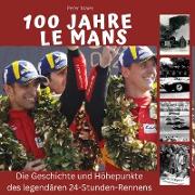 100 Jahre Le Mans