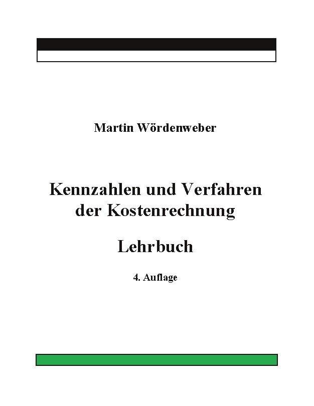 Kennzahlen und Verfahren der Kostenrechnung