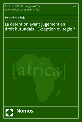 La détention avant jugement en droit burundais : Exception ou règle ?