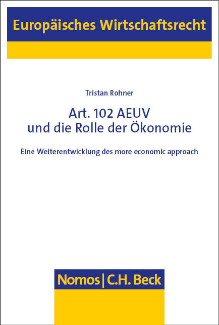 Art. 102 AEUV und die Rolle der Ökonomie