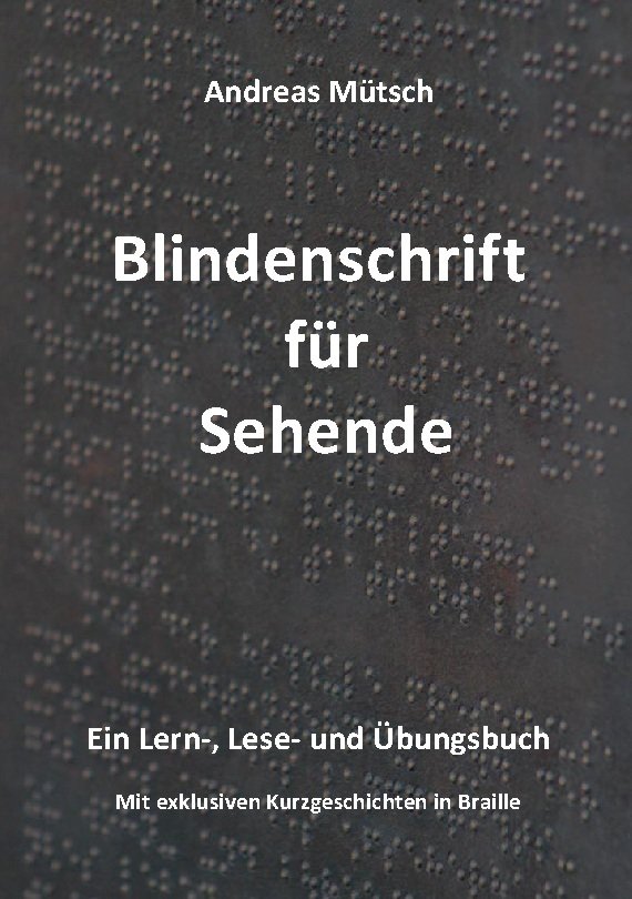 Blindenschrift für Sehende