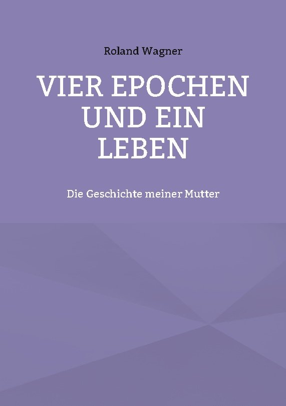 Vier Epochen und ein Leben