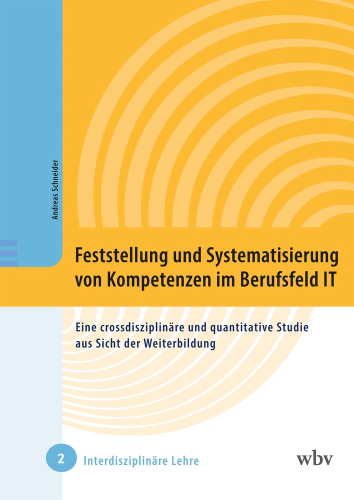 Feststellung und Systematisierung von Kompetenzen im Berufsfeld IT