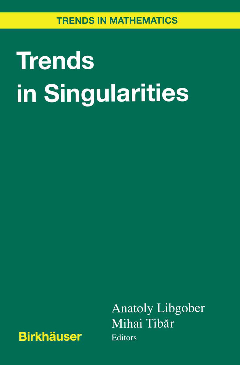 Trends in Singularities