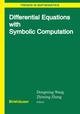 Differential Equations with Symbolic Computation