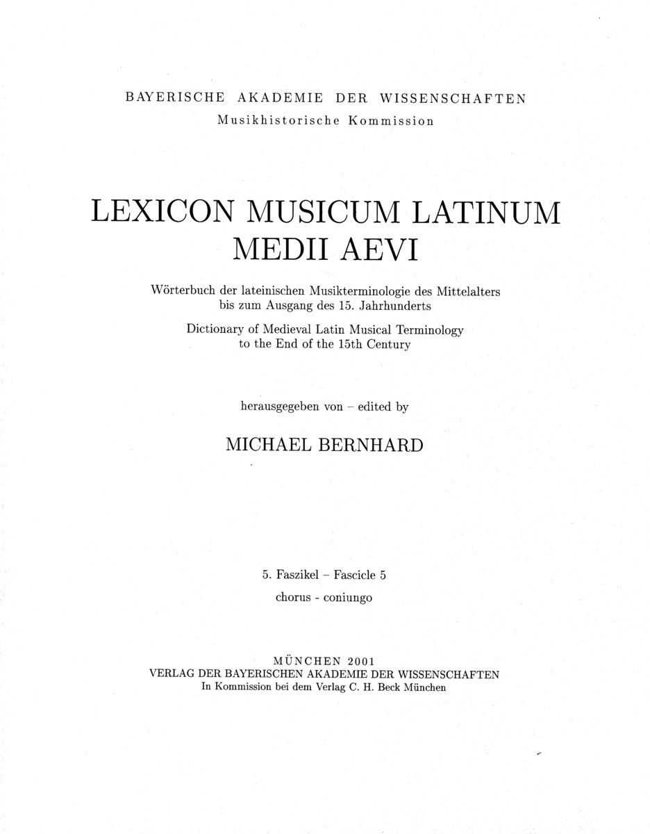 Lexicon Musicum Latinum Medii Aevi 5. Faszikel - Fascicle 4 (chorus - coniungo)