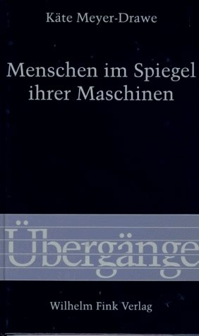 Menschen im Spiegel ihrer Maschinen