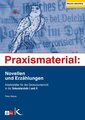 Praxismaterial: Novellen und Erzählungen