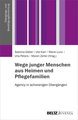 Wege junger Menschen aus Heimen und Pflegefamilien