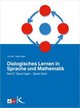 Dialogisches Lernen in Sprache und Mathematik