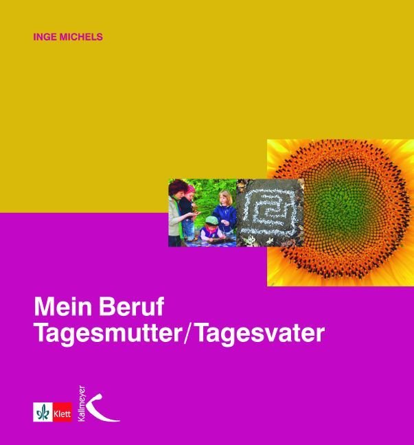 Mein Beruf Tagesmutter/Tagesvater