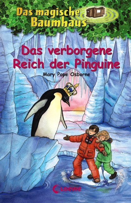 Das magische Baumhaus (Band 38) - Das verborgene Reich der Pinguine