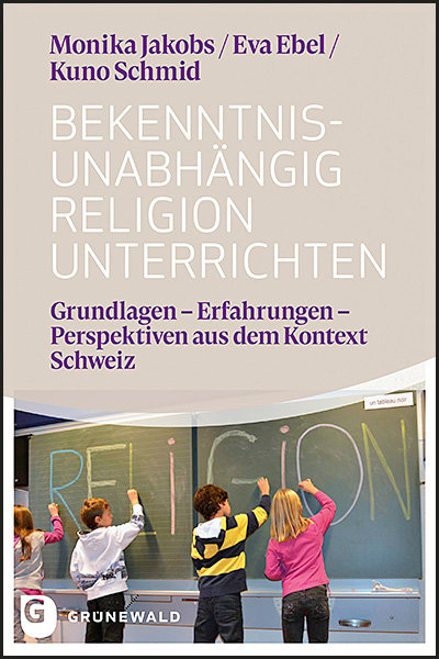 Bekenntnisunabhängig Religion unterrichten