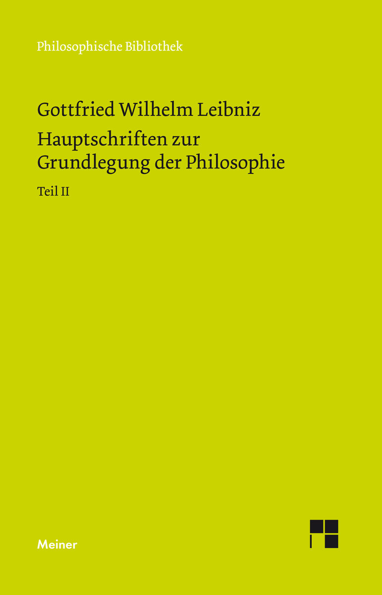 Philosophische Werke / Hauptschriften zur Grundlegung der Philosophie Teil II