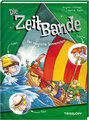 Die ZeitBande. Band 3. Der magische Sonnenstein