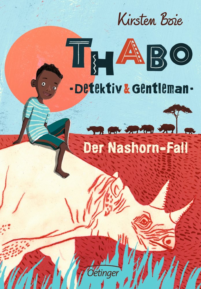 Thabo. Detektiv & Gentleman 1. Der Nashorn-Fall