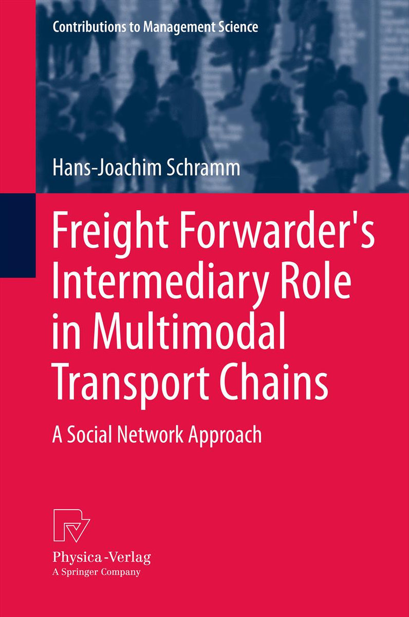 Freight Forwarder's Intermediary Role in Multimodal Transport Chains