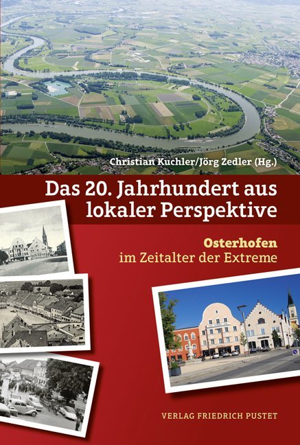 Das 20. Jahrhundert aus lokaler Perspektive