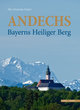 Andechs - Bayerns Heiliger Berg