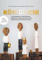 Königlich! Die Königsfiguren von Ralf Knoblauch