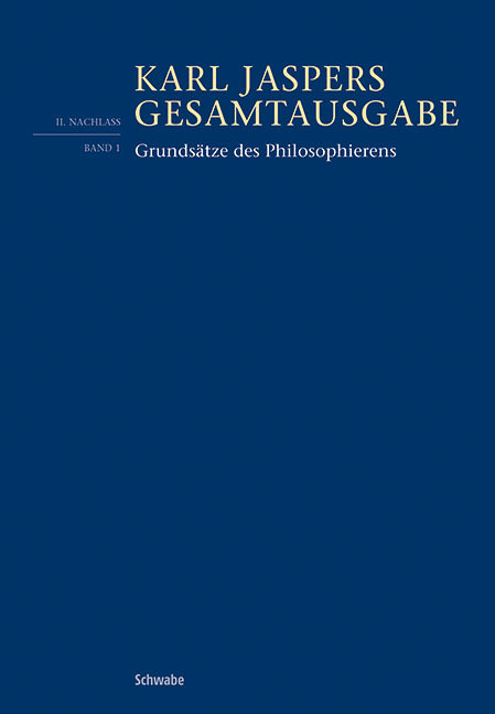 Grundsätze des Philosophierens - Fortsetzungswerk. Karl Jaspers Gesamtausgabe