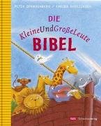 Die KleineUndGrosseLeuteBibel