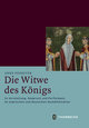 Die Witwe des Königs