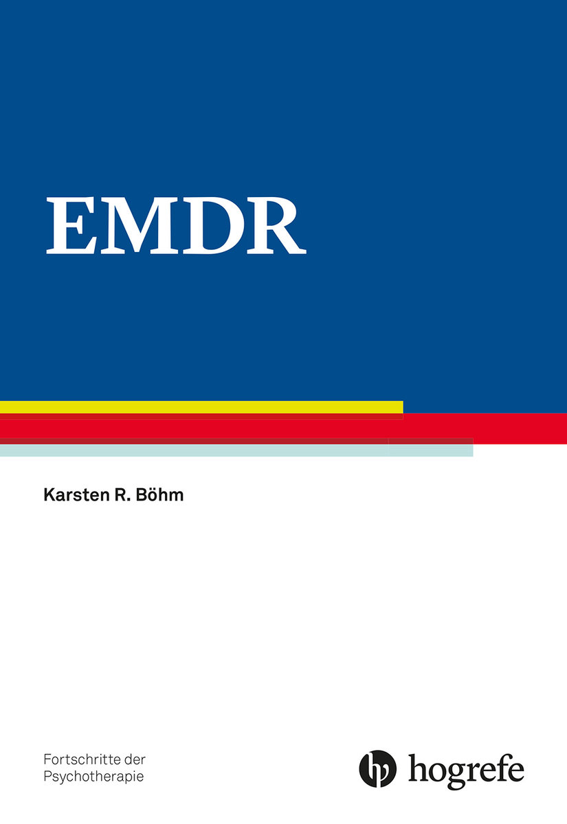 EMDR - Fortschritte der Psychotherapie