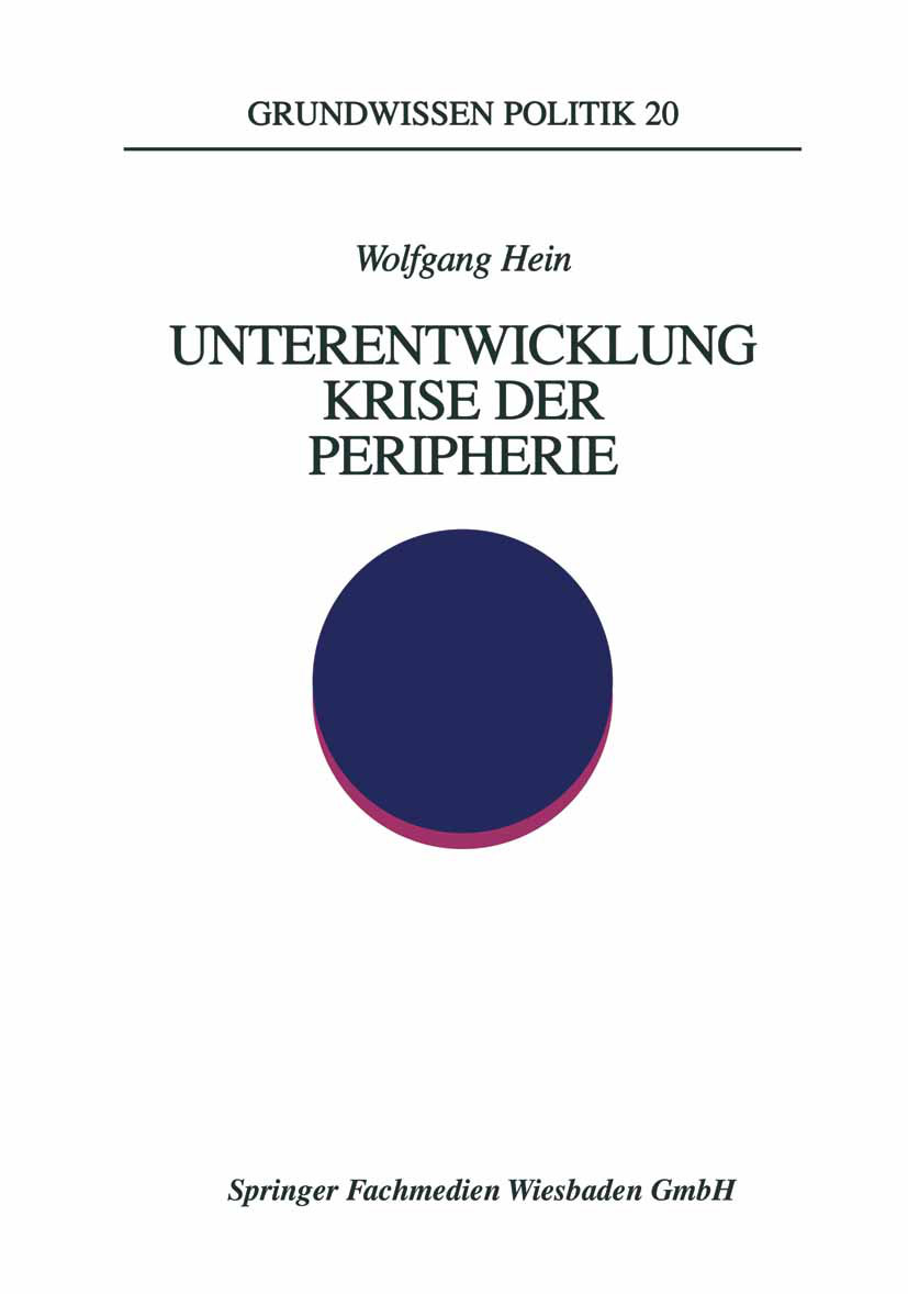 Unterentwicklung - Krise der Peripherie