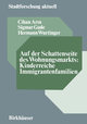 Auf der Schattenseite des Wohnungsmarkts: Kinderreiche Immigrantenfamilien