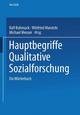 Hauptbegriffe Qualitative Sozialforschung