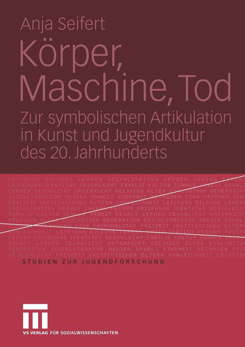 Körper, Maschine, Tod