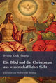 Die Bibel und das Christentum aus wissenschaftlicher Sicht