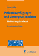 Patientenverfügungen und Vorsorgevollmachten