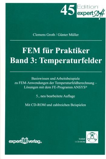 Temperaturfelder Bd. 3 - FEM für Praktiker