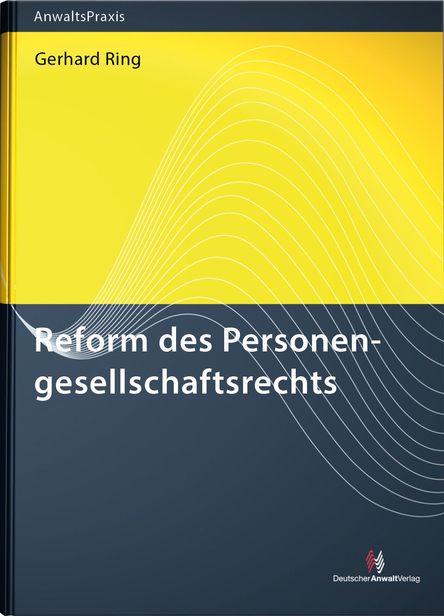 Reform des Personengesellschaftsrechts