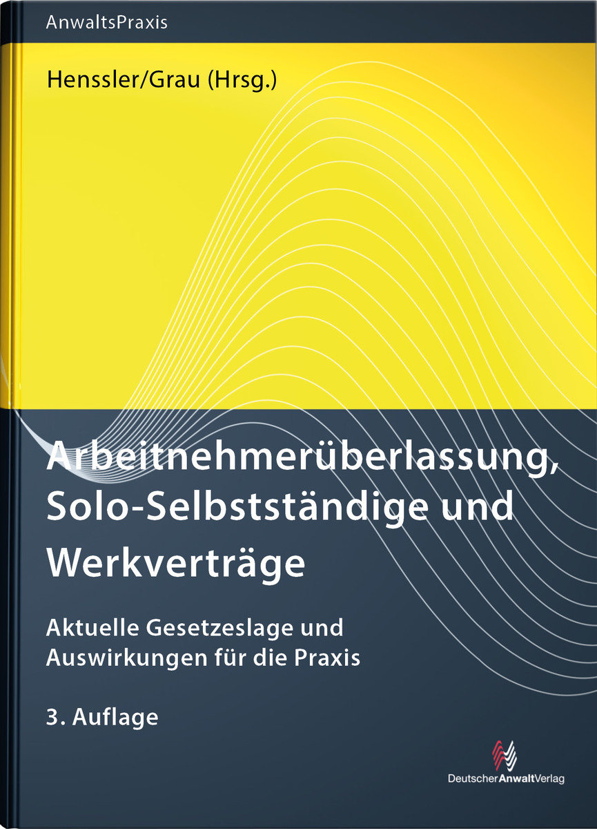 Arbeitnehmerüberlassung, Solo-Selbstständige und Werkverträge