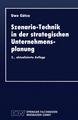 Szenario-Technik in der strategischen Unternehmensplanung