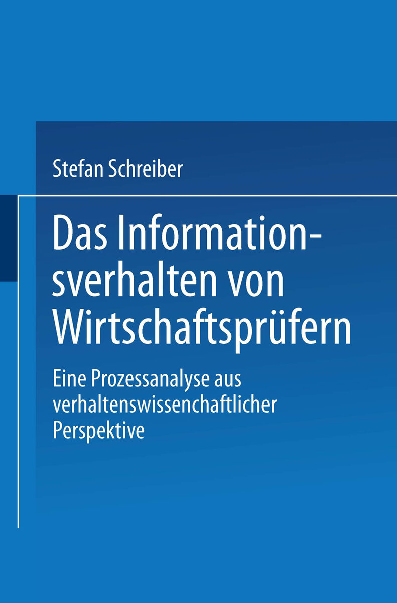 Das Informationsverhalten von Wirtschaftsprüfern