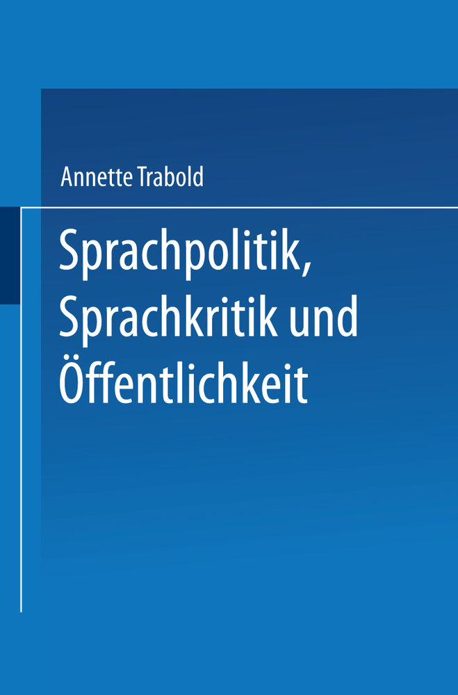 Sprachpolitik, Sprachkritik und Öffentlichkeit