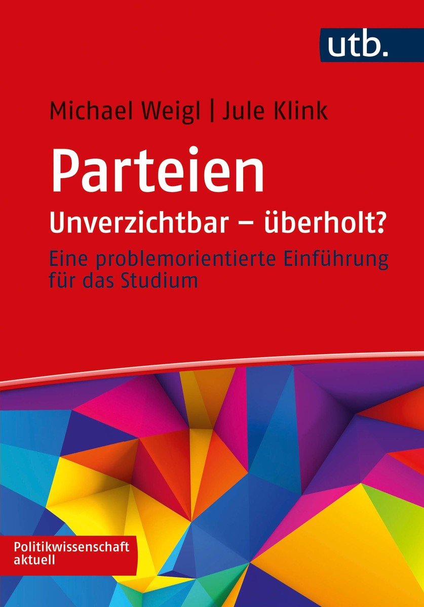 Parteien: Unverzichtbar - überholt?