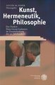 Kunst, Hermeneutik, Philosophie