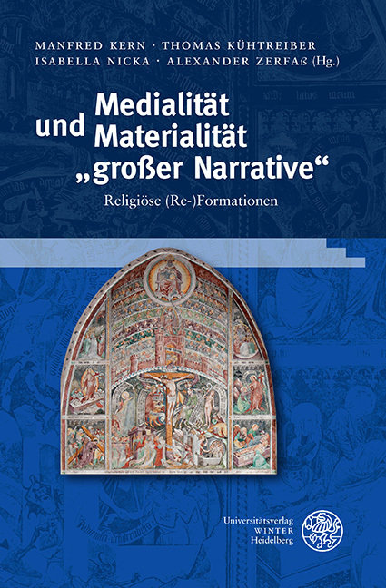 Medialität und Materialität  großer Narrative