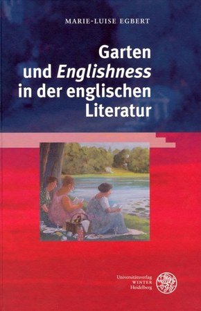 Garten und 'Englishness' in der englischen Literatur